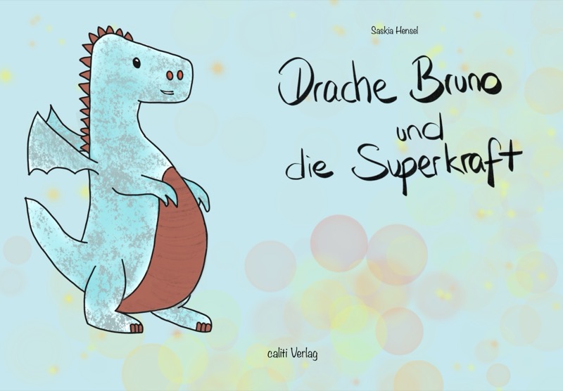 Buchcover Drache Bruno und die Superkraft